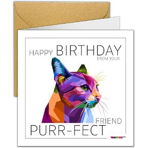 Birthday Card from the Cat | Purr-fect Friend Joke Luxury Birthday card from Fur Purr Feline Kitten Kitty Pet Whiskers | Card size 5.9 in x 5.9 in