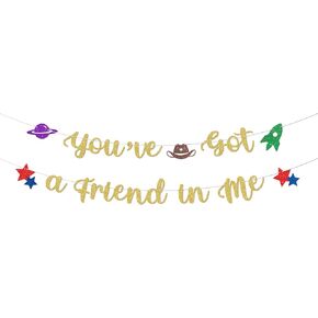 You've Got a Friend in Me Banner Toy Insipired Party Decorations Banner for Boys Friend Birthday Supplies Space Theme Birthday Party Decor