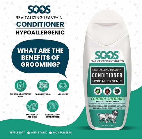 Soos Pets Pet Conditioner Natural Dead Sea Hypoaller-genic Revitalizing Leave-In Deeply Absorbing with Vitamins Essential Oils Natural Elements for Dogs and Cats - 1x Pet Conditioner (250ml / 8.45 oz) in Saudi Arabia