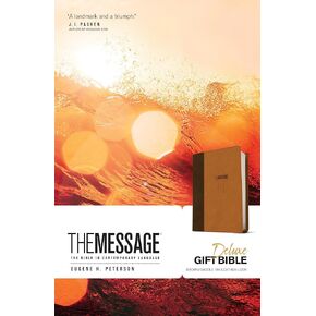 The Message Deluxe Gift Bible (Leather-Look, Brown/Saddle Tan): The Bible in Contemporary Language