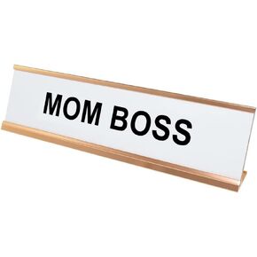 Mom Boss Name Plate Desk Sign (2 X 8")