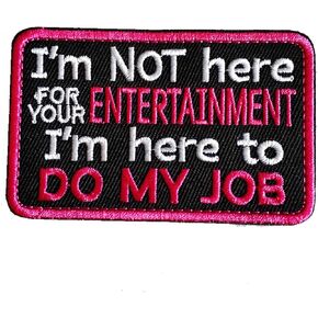 Service Dog Patch ، قم بأداء وظيفتي أنا لست من أجل تصحيح الترفيه الخاص بك لسترات الكلاب/تسخيرها ، وتصحيح الرحلات المقدمية (القيام بوظيفتي) in Kuwait