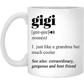 Gigi Coffee Mug - Gigi Definition - Gifts For Gigi - Love Gigi - Funny Gigi Mug - Funny Coffee Mug - Gigi Gifts - Gigi Mug - Gigi Coffee 11oz