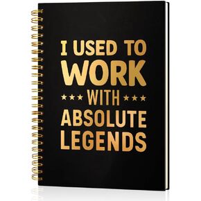 I Used to Work With Absolute Legends 160 Blank Pages Gold Foil Hardcover Spiral Notebook, Going Away Goodbye Gift for Coworker, Retirement Gift for Leader Manager, Leaving Farewell Gifts
