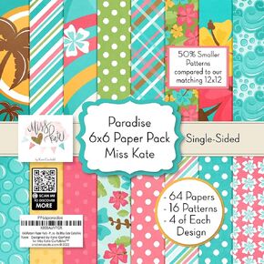 6x6 Pattern Paper Pack - Paradise - for Vacation Scrapbook Premium Specialty Paper Single-Sided 6"x6" Collection Includes 64 Sheets - 50% Smaller Patterns - by Miss Kate Cuttables
