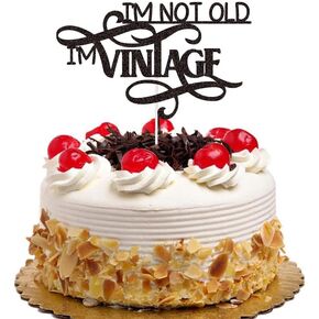 I'm Not Old I'm Vintage Cake Topper, Black Glitter Vintage Birthday Cake Decor, 50th/60th/70th 80th/90th/100th Birthday Party Decorations, I'm Not Old I'm Classic
