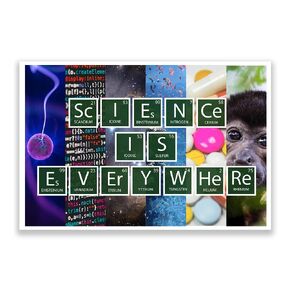 Classroom Poster Science is Everywhere Poster | Really Cool Unique Posters Designed for Classrooms 12-Inch by 18-Inch | Science Class Posters JSC819