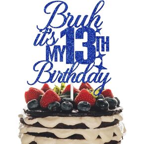 Bruh It's My 13th Birthday Cake Topper, Happy 13th Birthday Cake Topper, Bro I'm 13, Official Teenager 13, Boy Thirteen Birthday Party Decorations (Blue)