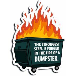 3PCS The Strongest Steel is Forged in The Fire of a Dumpster Sticker for Kids Teens, Waterproof Vinyl Stickers, Aesthetic Laptop Stickers, Stickers for Water Bottles 2in
