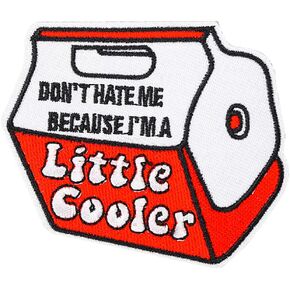 Don't Hate Me Because I'm a Little Cooler Patch, Funny Military Morale Patches, Meme Patch, Molle Patch, Hook and Loop, Sew On Patch for Tactical Backpack, Murph, Vests, Jackets, Jeans, Hats, Helmets