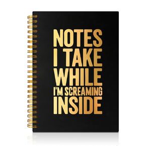 PUVOXHO Notes I Take While I'M Screaming Inside 160 Blank Pages Spiral Notebook, Chrissy Stockton, Coworker Gag Birthday Gifts, Office Pranks Gifts for Boss Leader Mentor Coworker Friend