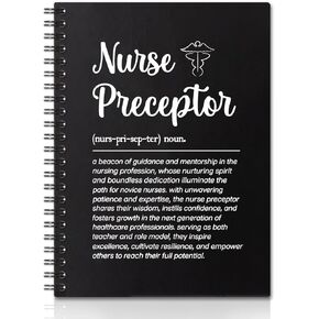 Nurse Preceptor Definition Hardcover 160 Pages Blank Spiral Notebooks, Nurse Preceptor Gift for Women, Nurse Appreciation Gifts, Thank You Gift for Nurse Preceptor Teacher Mentor