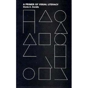 Primer of Visual Literacy