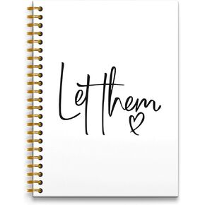 Let Them Inspirational Notebook Journal, Motivational Mental Health Journals for Women Men, Self Love Gifts, Positivity Gifts, Hardcover Spiral Notebook 5.5x8.3 Inch