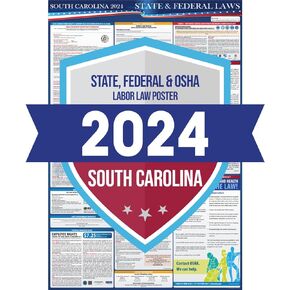 2024 South Carolina State and Federal Labor Laws Poster - OSHA Workplace - All in One Required Compliance Posting 24" x 36" - Laminated