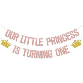 Our Little Princess Is Turning One Banner, Princess Theme 1st Birthday Party Decorations, Happy First Birthday Decor, Girls Birthday Baby Shower Party Supplies