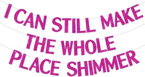 BEISHIDA Pink I Can Still Make the Whole Place Shimmer Banner,NO DIY,Pink Glitter Birthday Party Decorations,Singer Birthday Banner, Birthday Party Supplies in Saudi Arabia