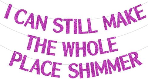 BEISHIDA Pink I Can Still Make the Whole Place Shimmer Banner,NO DIY,Pink Glitter Birthday Party Decorations,Singer Birthday Banner, Birthday Party Supplies in Saudi Arabia