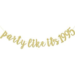 Party Like It's 1995 Banner, 30th Birthday Party Decorations, Funny 30th Birthday Decorations, Back in 1995 Birthday Decor, Pre-Strung Happy 30th Birthday Decor, Gold Glitter
