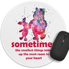 Funny Themed Round Mouse Pad，Sometimes The Smallest Things Take Up The Most Room in Your Heart，8.7 inch Stitched Edge Non-Slip Rubber Base，Mouse Pad Gifts for Friends Classmates Bestie