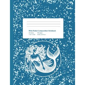 Wide Ruled Composition Notebook: Blue Marble Mermaid Journal