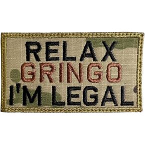 Mexico Relax Gringo I'm Legal Patch Multicam OCP - Funny Tactical Military Morale Embroidered Patch Hook Fastener Backing