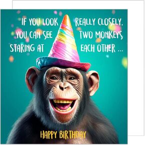 Premium square Birthday Card with envelope. Greeting Happy Birthday for him or her friend colleague party funny monkey humour quote (GQ125 SW023)