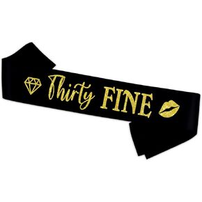 Thirty Fine Sash - 30th Birthday Gifts for Women - Cheers to 30 Party Decor - Thirty Years Old Birthday Funny Soft Satin Sash (Black with Gold Foil Lettering)