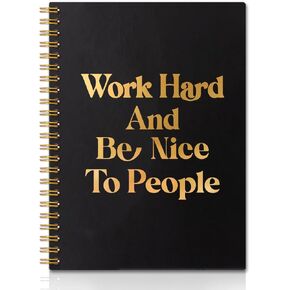 Work Hard And Be Nice To People Black Gold Foil Hardcover Spiral Notebooks, Thank You Gift for Boss Coworkers Mentor Coach, Workplace Workers Office Gag Gift, Thanksgiving Gift for Coworkers