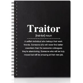 Traitor Definition Hardcover 160 Pages Blank Spiral Notebooks, Coworker Notebook, Employee Appreciation Gift, New Job Gifts, Thank You Gift for Coworker, Leaving Going Away Gifts for Coworker