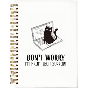 Funny Office Notebooks, Funny Cat Notebook Journal, Cat Office Supplies Notebooks for School, Gifts for Cat Lovers, Don't Worry I'm From Tech Support Hardcover Spiral Notebook 5.5x8.3