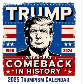 2025 Trump Calendar, 12 Months, Funny Memes and Cartoons