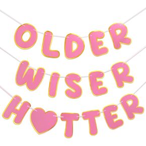 Happy Birthday Banner 3-Piece Set Older Wiser Hotter - 9ft Each Pink Gold Separate Designs, Pre-Strung Adult Party Decor, Funny Backdrop Sign for Milestone Celebrations