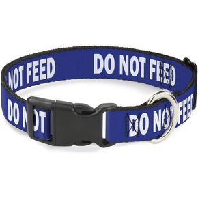 Buckle-Down Dog Collar Plastic Clip Pet Quote Do Not Feed Navy White 15 to 26 Inches 1.0 Inch Wide