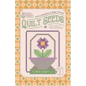 Riley Blake’s Complete Set of 4 Piece & Plenty Quilt Seeds Flower Baskets by Lori Holt of Bee in My Bonnet and It’s Sew Emma, Creative and Unique Quilt Blocks