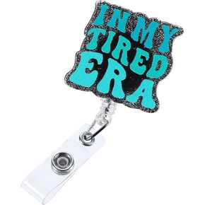 Funny Nurse Badge Reel Retractable, in My Tired Era Badge Reel Clip Pink Nursing ID Badge Holders Acrylic Name Tag Badge Alligator Clip for Nurses Doctor Teacher Medical Worker Accessories