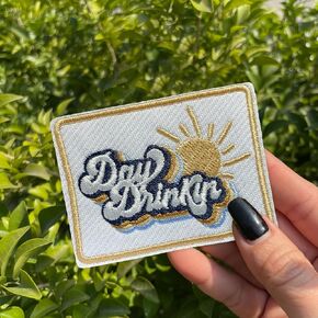 Day Drinkin Patch 3 Inches Drinking Alcohol Funny Adult Summer Drinking Lover Gift Iron On/Sew On Embroidery Fabric Applique Patches for Trucker Hats Clothes Backpack DIY Accessories Friends Mom Gifts