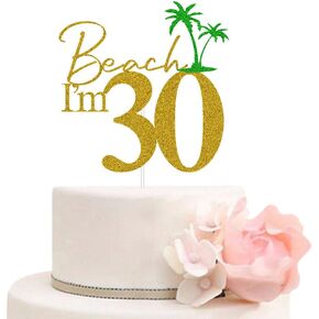 Beach I’m 30 Cake Topper, Happy 30th Birthday Party Decorations, Beach Theme Glitter Thirty Years Old Birthday Party Decorations Supplies Gold & Green