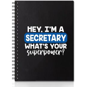 Hey, I'm A Secretary Hardcover 160 Pages Blank Spiral Notebooks, Secretary Notebook, Funny Administrative Professional Gifts for Women Men Secretary Colleague, Thank You Gift for Secretary