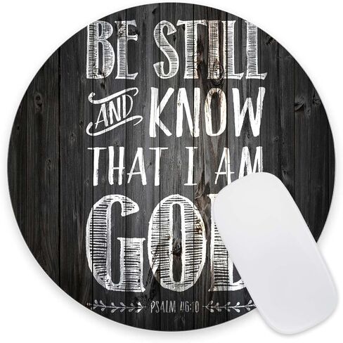 Mouse Pad, Be Still and Know That I am God - Psalm 46:10 Mouse Pad, Mouse Mat Round Mouse Pad Non-Slip Rubber Base Round Mousepad for Laptop PC Office 7.9×7.9×0.12 inches in Saudi Arabia