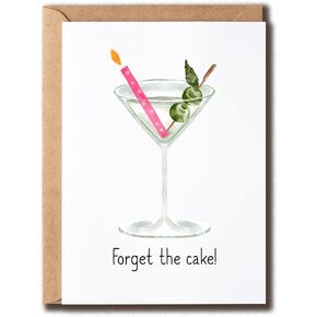 Forget The Cake Card - Martini Wine Card - Naughty Cocktail Card - Simple Birthday Greeting Card - Card For Best Friend