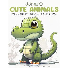 كتاب تلوين الحيوانات اللطيفة Jumbo للأطفال (كتب تلوين الحيوانات اللطيفة من تأليف إيما كارتر)