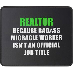 Realtor Because Badass Miracle Worker Mouse Pad - Real Estate Agent Gift - Realtor Gifts for Women, Men - Funny Broker Gifts - Mouse Mat 9.5 Inch