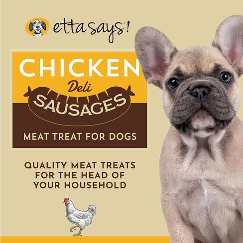 etta says! Deli Sausages - Premium All Natural Chicken Meat Treats for Dogs - High Protein Dog Chews - Human Grade - Made in The USA (6 Count Pack of 1) in Saudi Arabia