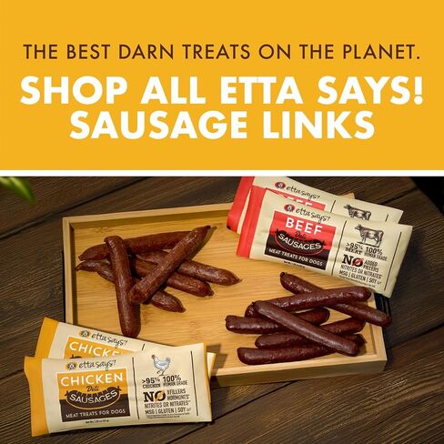 etta says! Deli Sausages - Premium All Natural Chicken Meat Treats for Dogs - High Protein Dog Chews - Human Grade - Made in The USA (6 Count Pack of 1) in Saudi Arabia