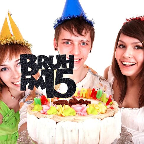Bruh I'm 15 Cake Topper, It's My Birthday Bro, Cheers to 15 Years for Big Brother, Happy 15th Birthday Party Decorations Supplies for Boys Girls, Black Glitter in Saudi Arabia