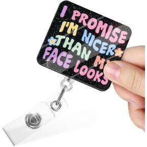 I Promise I'm Nicer Than My Face Looks Funny Retractable Badge Reel with Alligator Clip, Glitter Xray Badge Holder for ER Nurse Respiratory CNA Lab Tech Health Care Medical Professional