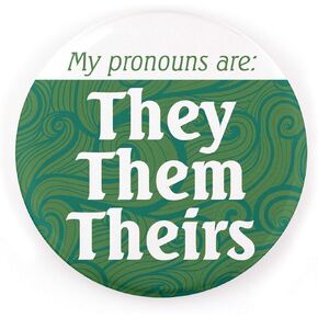 Buttonsmith They Pronoun 2.25" Button - Pack of 12 - Union Printed and Union Made - Made in the USA