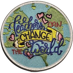Teacher's Appreciation Gift Teacher's Can Change The World 100% Embroidered Iron on Patch for Teacher's, DIY Applique, Large Patch, Size 3", Circular Applique for Denim