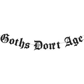 Sursurprise Gothic Birthday Party Decorations, Goths Don’t Age Banner, Old English Emo Birthday Party Decor Supplies